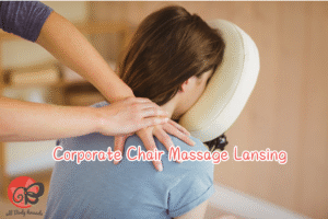 Corporate Chair Massage Lansing